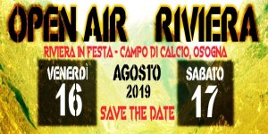 16.08.2019 - Open air Riviera in festa - 3a edizione